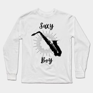 Saxy Boy - Black Version - Saxophonist Boy Funny Saxo Puns Long Sleeve T-Shirt